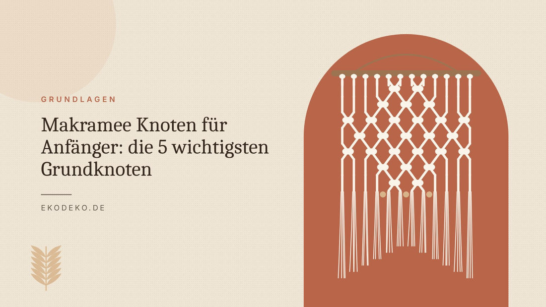 Makramee Knoten für Anfänger – Titelbild mit Makramee Wandbehang im Boho-Stil